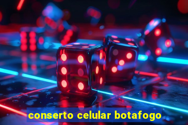 conserto celular botafogo